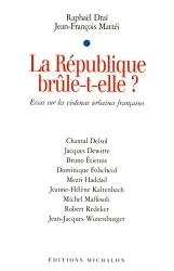 La République brûle-t-elle ?