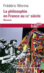 La philosophie en France au XXe siècle