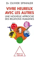 Vivre heureux avec les autres