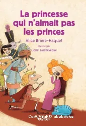 La princesse qui n'aimait pas les princes