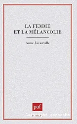 La Femme et la mélancolie