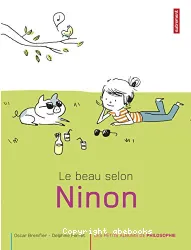 Le beau selon Ninon