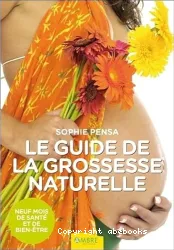 Guide de la grossesse naturelle