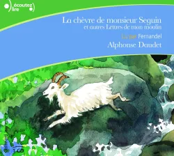 La Chèvre de Monsieur Seguin et autres Lettres de mon moulin