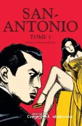 San Antonio. Tome 1