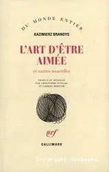 L'Art d'être aimée et autres nouvelles