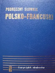 Podreczny slownik polsko-francuski z suplementem