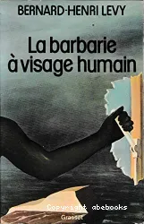 La Barbarie à visage humain