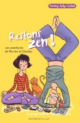 Restons zen !