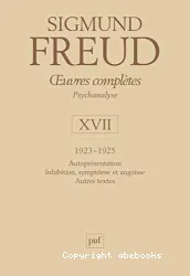 1923-1925 Autoprésentation; Inhibition, symptôme et angoisse; Autres textes