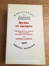 L'Idéologie des trois fonctions dans les épopées des peuples indo-européens