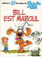 Bill est maboul