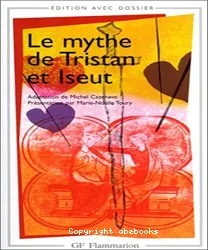 Le Mythe de Tristan et Iseut