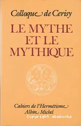 Le Mythe et le mythique