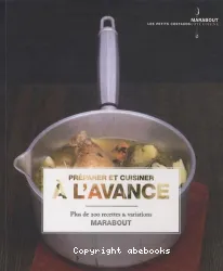 Préparer et cuisiner à l'avance