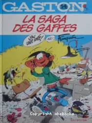 La Saga des gaffes