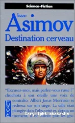 Destination cerveau