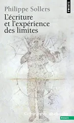 L'Ecriture et l'expérience des limites