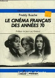 Le Cinéma français des années 70