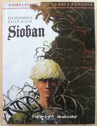 Complainte des landes perdues. 1, Sioban