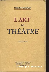 L'Art du théâtre: souvenirs de scène