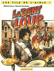 La dent du loup