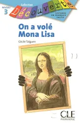 On a volé Mona Lisa