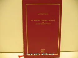 Le Monde comme Volonté et comme Représentation