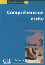 Compréhension écrite. Niveau 3 : [niveaux B1 et B1+]