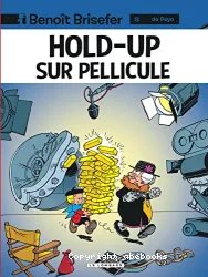 Hold-up sur pellicule