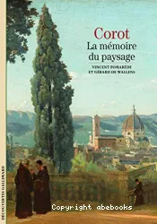 Corot : la mémoire du paysage