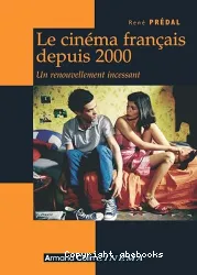 Le cinéma français depuis 2000