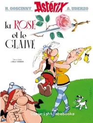 Astérix, la rose et le glaive