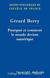 Pourquoi et comment le monde devient numérique