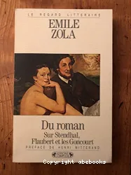 Du roman: Sur Stendhal, Flaubert et les Goncourt