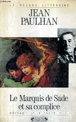 Le Marquis de Sade et sa complice ou Les Revanches de la pudeur