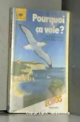 Pourquoi ça vole ?