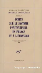 Ecrits sur le système pénitentiaire en France et à l'étranger