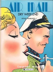 Air Mail: Dry-Weekend