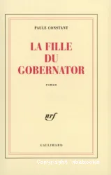 La Fille du Gobernator : roman