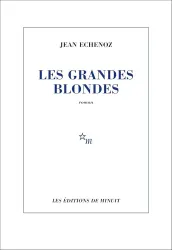 Les Grandes blondes : roman