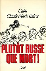 Plutôt Russe que mort!