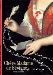 Chère Madame de Sévigné...