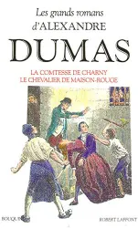 La Comtesse de Charny ; Le chevalier de Maison-Rouge