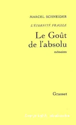 Le Goût de l'absolu