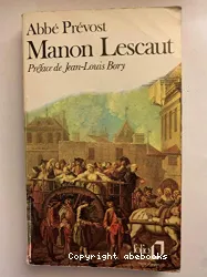 Histoire du Chevalier Des Grieux et de Manon Lescaut