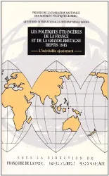 Les Politiques étrangères de la France et de la Grande-Bretagne depuis 1945: L'inévitable ajustement