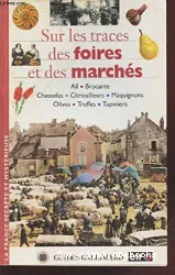 Sur les traces des foires et des marchés