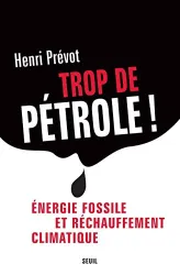 Trop de pétrole !