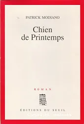 Chien de printemps : roman